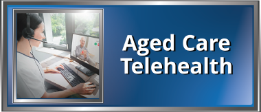 Aged Care Telehealth